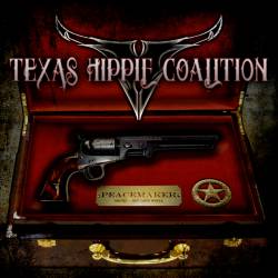 Texas Hippie Coalition : Peacemaker